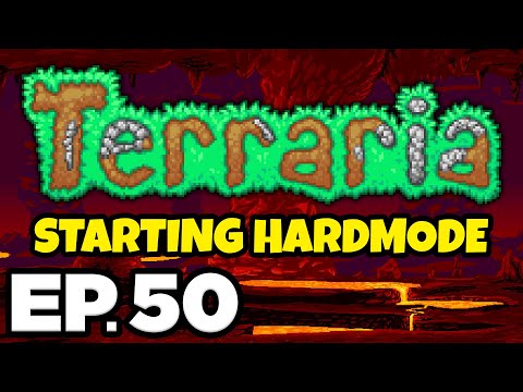 😈 Terraria beginner starts HARDMODE for the FIRST TIME!!! - Terraria Ep.50 (Gameplay / Let's Play)