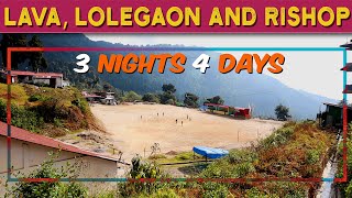 Lava Lolegaon and Rishop Travel Guide