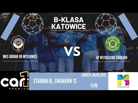 MKS Górnik 09 Mysłowice - AP Wyzwolenie Chorzów - B-Klasa Katowice 12 kolejka