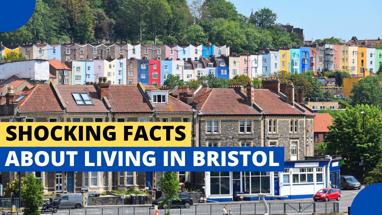 10 Shocking Facts About Living in Bristol, UK
