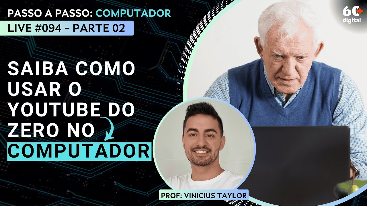 Live 094 - Saiba como usar o Youtube do zero no computador (Parte 02)