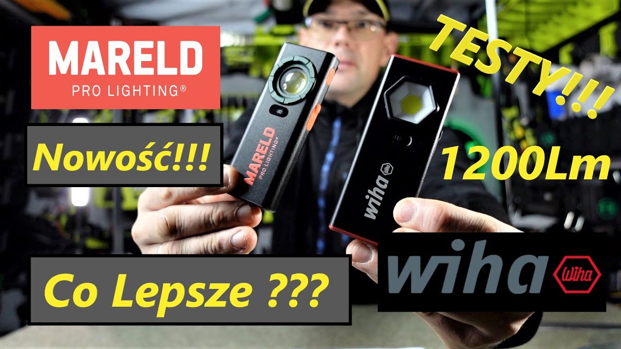 Nowość!!!Latarka MARELD ILLUMINE 1200 RE kontra Wiha