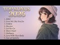 Top 10 Best Pop Songs Of 2026 Vol 7 Top Hits In English The Most Listened Pop Songs Ever