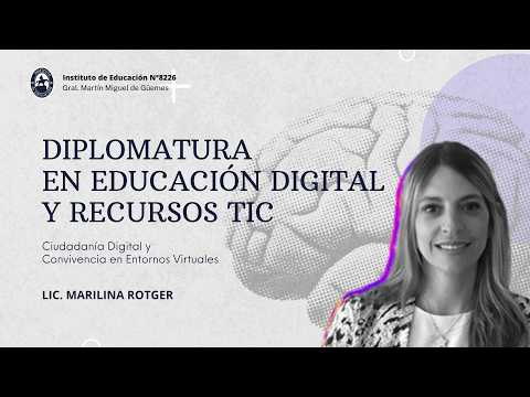 Diplomatura en Educación Digital y Recursos TIC para las Prácticas Pedagógicas