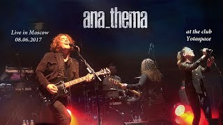 Anathema - Live in Moscow 08.06.2017 (Entire Concert)