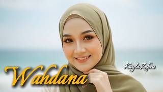 Download lagu WAHDANA - Kayla Zahra mp3