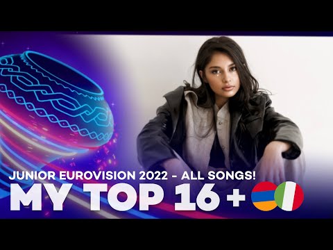 Junior Eurovision 2022 | My Top 16 (New: 🇮🇹🇦🇲) - ALL SONGS