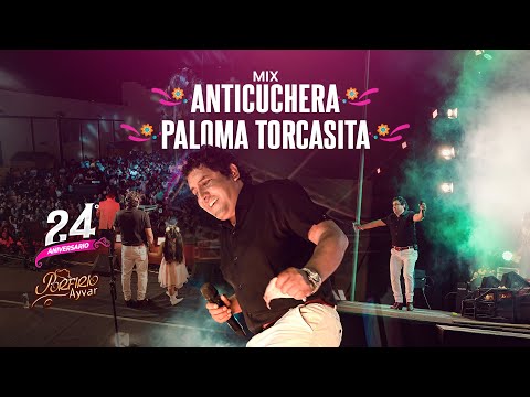 Mix Anticuchera, Paloma Torcasita - Porfirio Ayvar (24° Aniversario en vivo 2024)