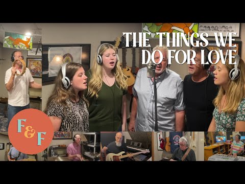 The Things We Do For Love