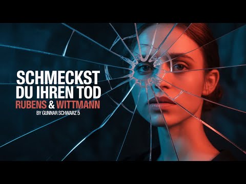Schmeckst du ihren Tod – Rubens & Wittmann 5 | Gunnar Schwarz Hörbuch 🎧📖