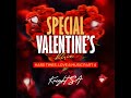 Knight SA Special Valentine S Mix Hard Times Love Music Part 4