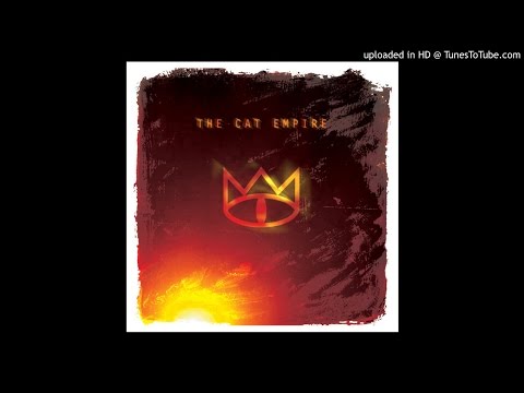 The Crowd - The Cat Empire