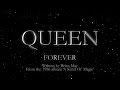 Queen - Forever (Official Montage Video) 