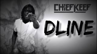Chief Keef - D Line [Remastered]