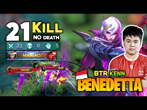 21 KILL 0 Death! Benedetta Fast Rotation [ Top Global Benedetta Best Build 2021] By BTR Kenn - MLBB