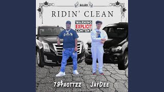 Ridin Clean (feat. Jay-Dee)