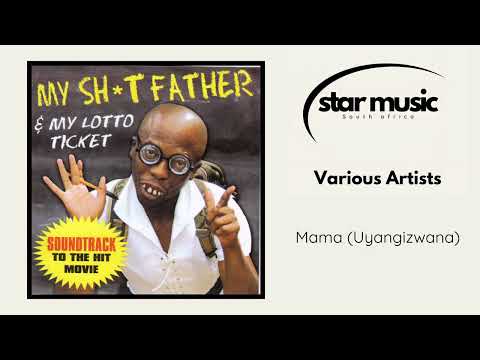 Various Artists - Mama (Uyangizwana) | Official Audio
