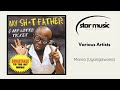Various Artists Mama Uyangizwana Official Audio