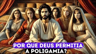 Por Que Deus Tolerou a Poligamia? A Verdade Bíblica Revelada!