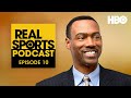 Real Sports Podcast: Why Black America Has Abandoned Baseball with Doug Glanville | Episode 10 | HBO