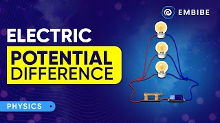 Electric Potential Difference | Physics | Class 9 | Embibe: Achieve Maharashtra Board