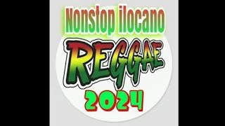 Download lagu 🔵NONSTOP ILOCANO REGGAE AND ILOCANO COVERS (DJ RABONG EXCLUSIVE REGGAE REMIX) #viralvideo #trending mp3