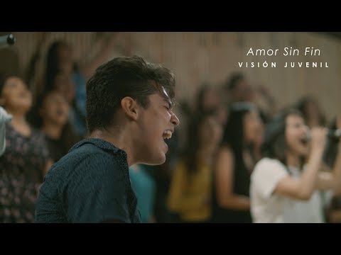 Visión Juvenil | Amor Sin Fin (Live) | Video Oficial