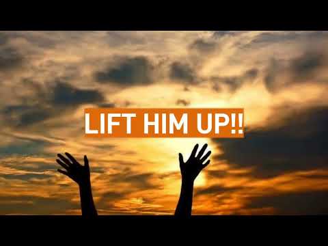 Lift Him Up - Ron Kenoly