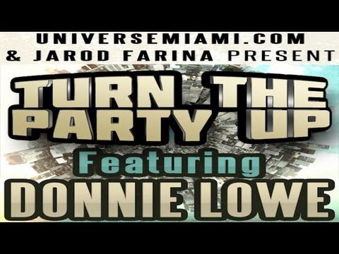 Donnie Lowe live on Turn The Party Up with Jarod Farina and Friends