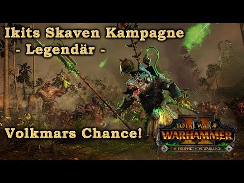 Ikits Skaven Kampagne - Volkmars Chance! - Total War: Warhammer 2 deutsch 30