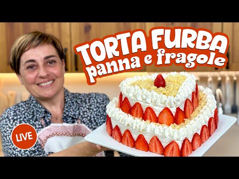 TORTA FURBA PANNA E FRAG🍓LE  - Ricetta in Diretta Fatto in Casa da Benedetta