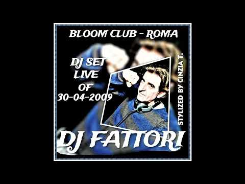 DJ FABRIZIO FATTORI@DJ SET LIVE al BLOOM CLUB di Roma il 30-04-2009 (Video by Cinzia T.)