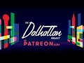 Jackopierce - The Dalhattan Project (Patreon Campaign Video)
