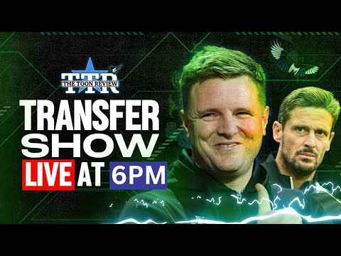 NUFC Transfer Show | Latest News