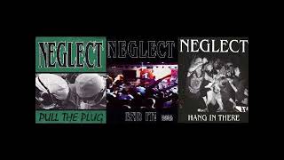 Neglect - EP Compilation