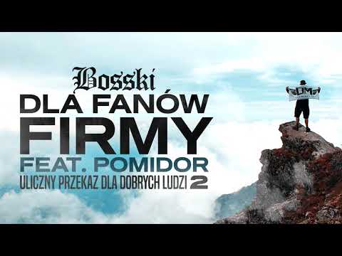 BOSSKI - Dla Fanów Firmy (ft.Pomidor) - upddl2