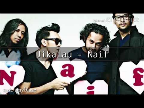 Naif Jikalau Official Lyric Video Youtube