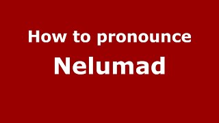 How to pronounce Nelumad