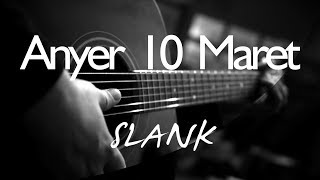 Download lagu Anyer 10 Maret Slank... mp3