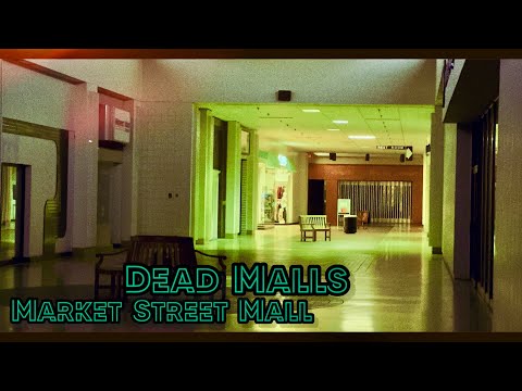 Dead Malls Season 5 Episode 22 - Market Street Mall