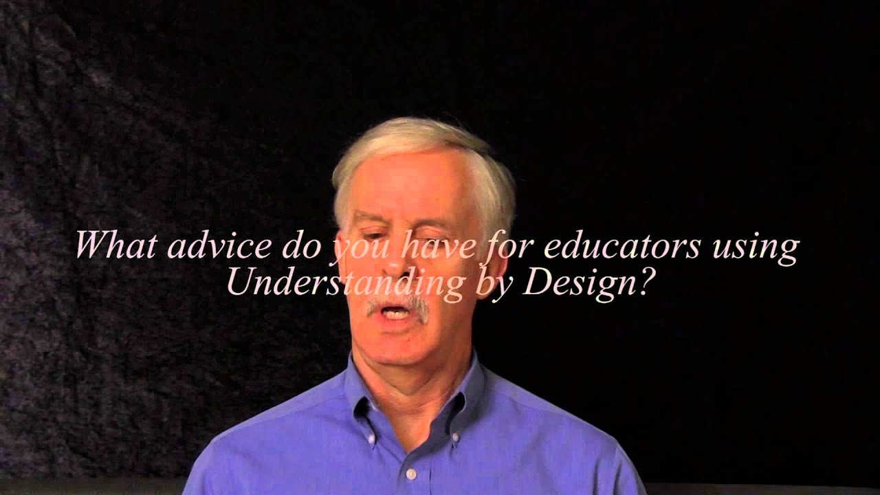What is Understanding by Design? Author Jay McTighe explains.