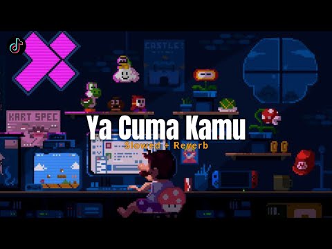 DJ Ya Cuma Kamu - (𝙎𝙡𝙤𝙬𝙚𝙙 + 𝙍𝙚𝙫𝙚𝙧𝙗) Tiktok Version 🎧