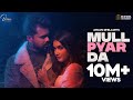 MULL PYAR DA Official Video Arjan Dhillon Jay B Singh Brown Studios