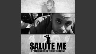 Salute Me (feat. Tech N9ne)