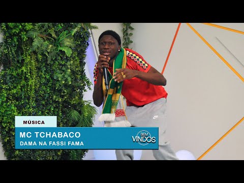 MC TCHABACO - DAMA NA FASSI FAMA | BEM VINDOS | RTP ÁFRICA | 2025