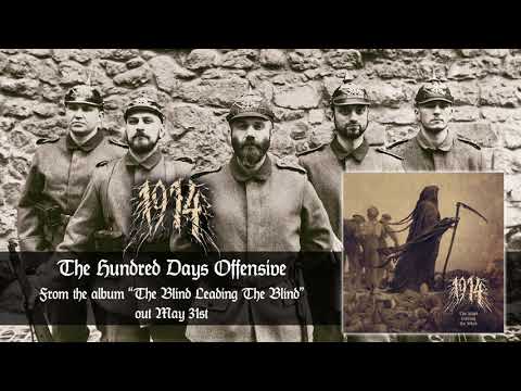 1914 - The Hundred Days Offensive (Official Audio) | Napalm Records