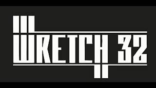 Wretch 32 - Blackout (Bill &amp; Will Remix)