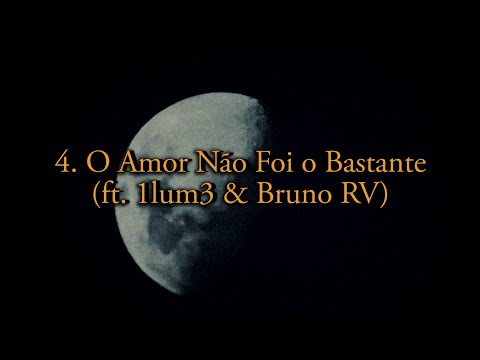 4 - Beli Remour ''O Amor Não Foi o Bastante'' ft. 1LUM3 & Bruno RV (Videoclipe) 🎥