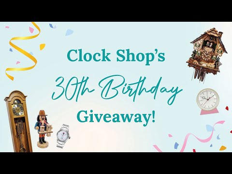 Clock Shop Is Turning 30!
