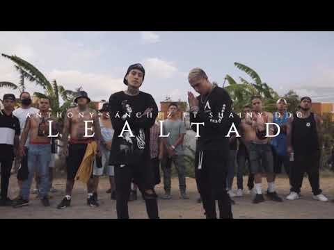Lealtad - Anthony Sanchez ft Shainy DDC